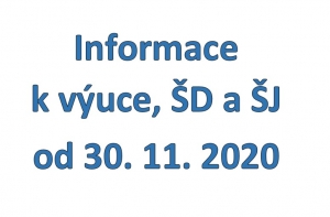 Informace k provozu ZŠ, ŠD a ŠJ od 30. 11. 2020