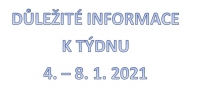 Organizace vyučování, školní družiny a vydávání obědů 4. - 8. 1. 2021