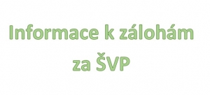 Informace k zálohám za ŠVP